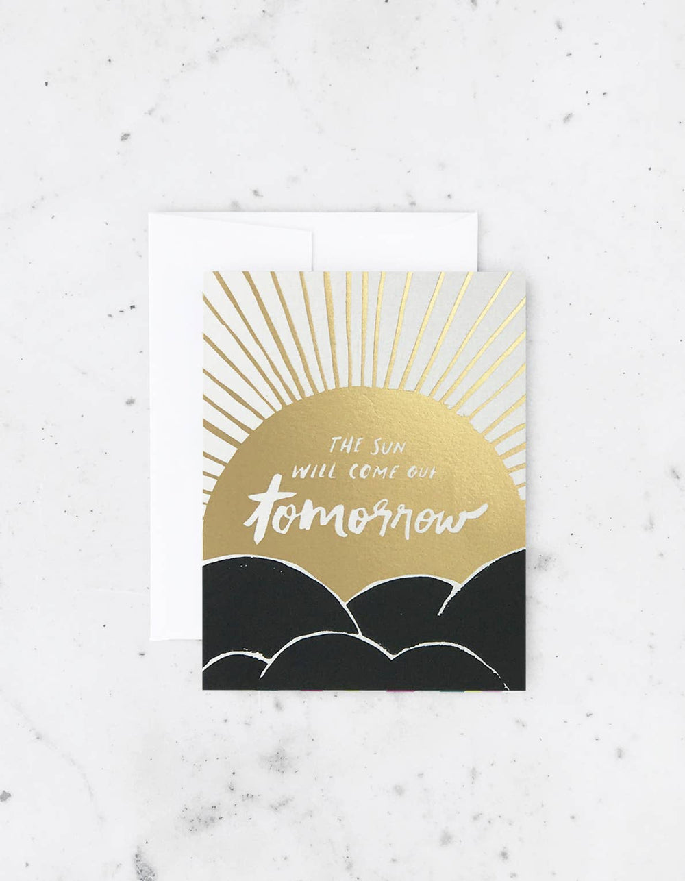 Sun Will Come Out Tomorrow Card
