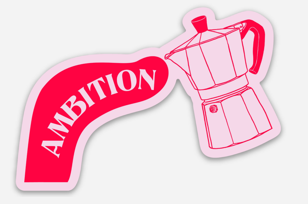 Ambition Sticker (Dolly Parton)